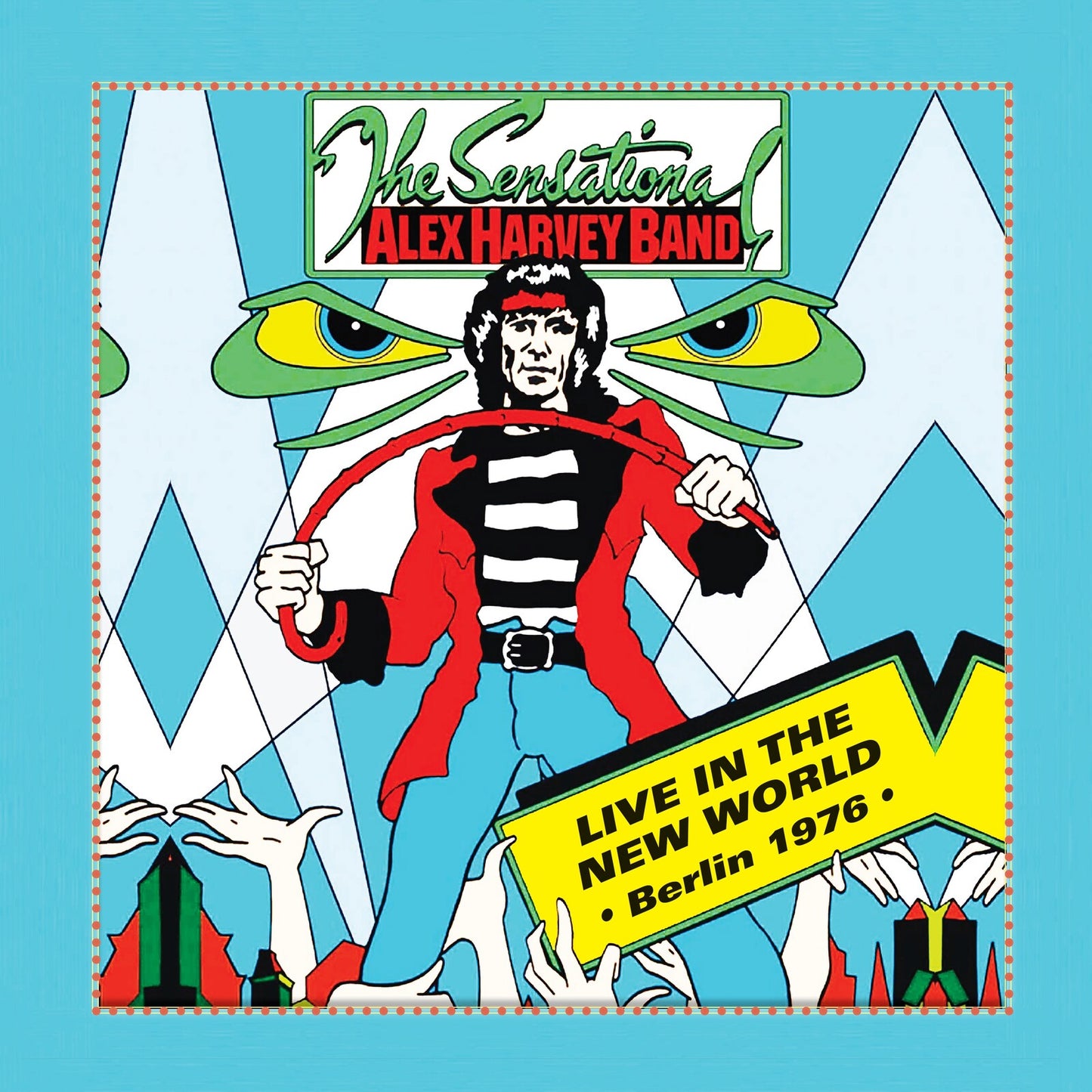 The Sensational Alex Harvey Band - Live In The New World - Berlin '76 RSD26