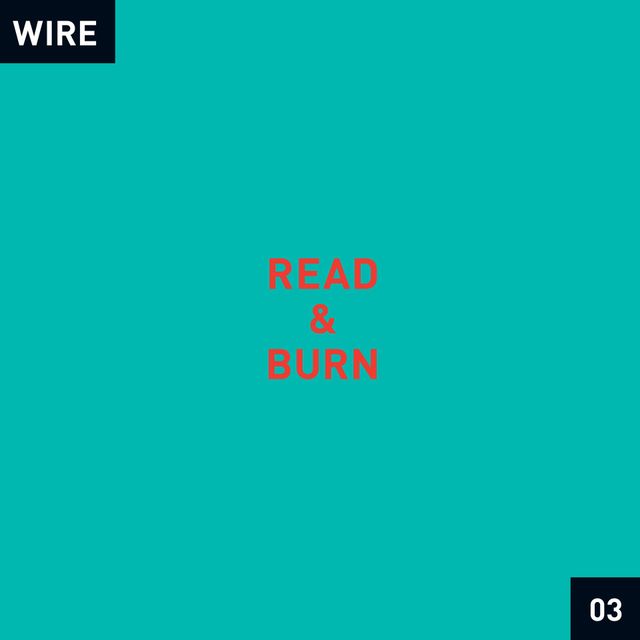 Wire - Read & Burn 03 + - RSD26