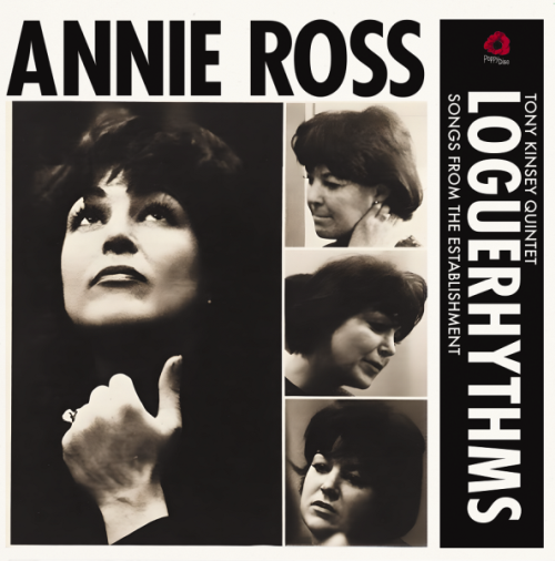 ANNIE ROSS, THE TONY KINSEY - LOGUERHYTHMS SONGS RSD26