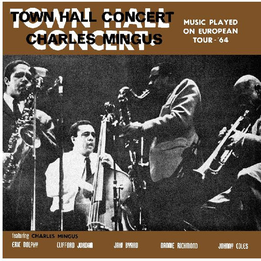 CHARLES MINGUS - Town Hall Concert 1964 Vol. 1 RSD26