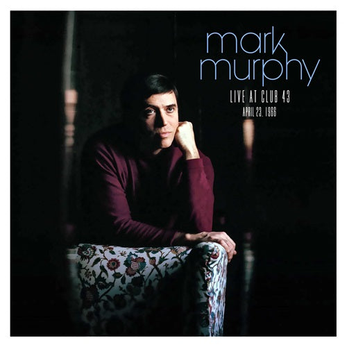 Mark Murphy - The 1966 Manchester Sessions - Live at Club 43 RSD26
