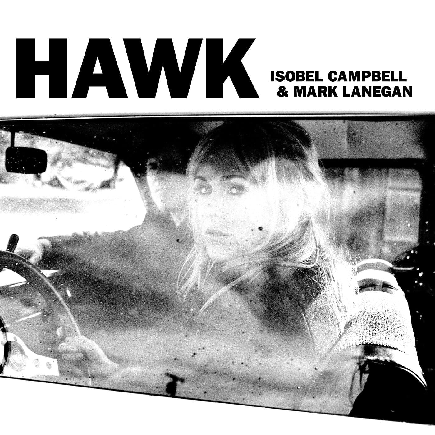ISOBEL CAMPBELL / MARK LANEGAN - Hawk (Cooking Vinyl)