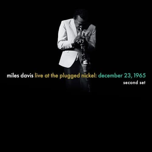 Miles Davies - Live At The Plugged Nickel: Dec 23 1965 - Set Two