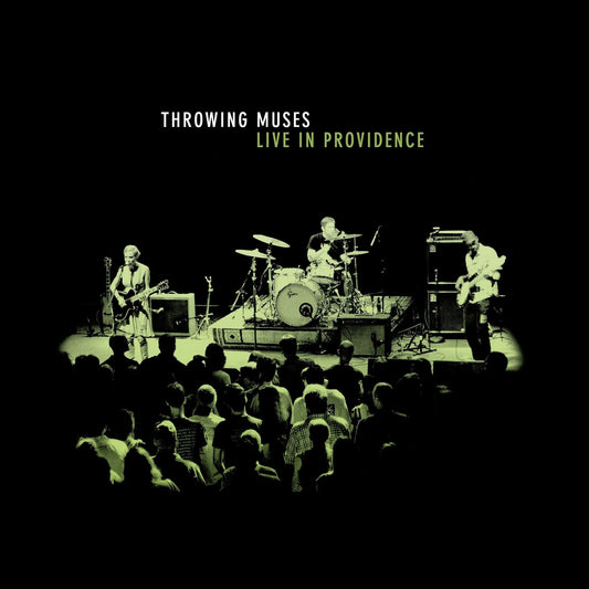 Throwing Muses - Live in Providence (RSD 2025)