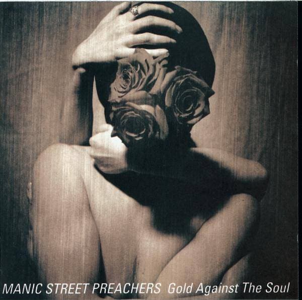 MANIC STREET PREACHERS - Gold Against The Soul (Columbia)